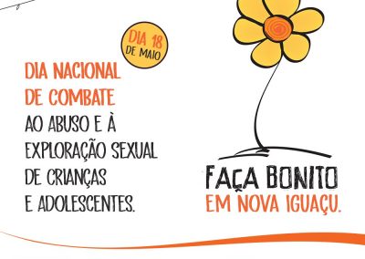 Nova Iguaçu promove campanha do Dia Nacional de Combate ao Abuso e à Exploração Sexual de Crianças e Adolescentes